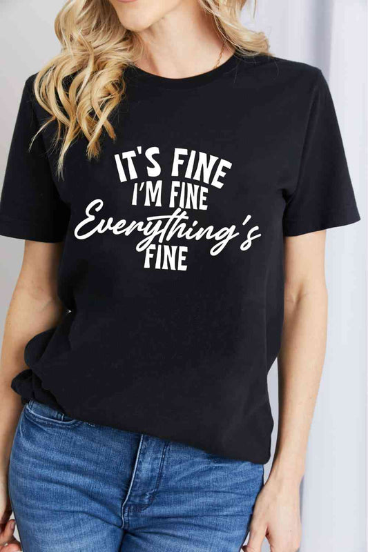 Simply Love Simply Love Full Size IT'S FINE I'M FINE EVERYTHING'S FINE Graphic Cotton T-Shirt