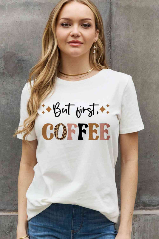 Simply Love Full Size  BUT FIRST COFFEE Graphic Cotton Tee