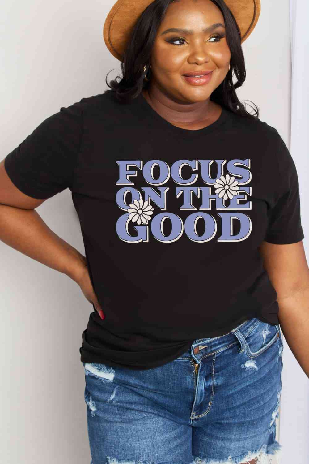 Simply Love Full Size FOCUS ON THE GOOD Graphic Cotton Tee