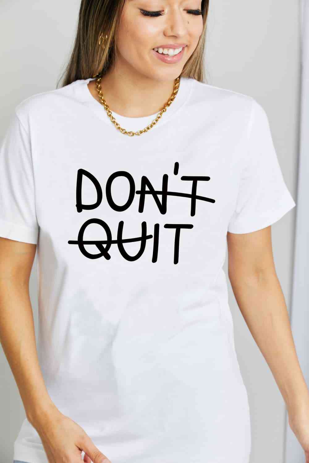 Simply Love Full Size DON'T QUIT Graphic Cotton T-Shirt