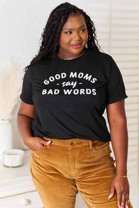 GOOD MOMS SAY BAD WORDS Graphic Tee